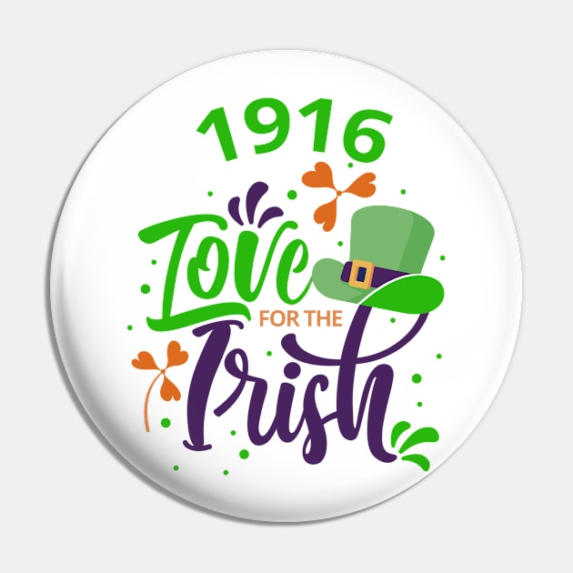 1916, Love For The Irish! Pin by StrompTees