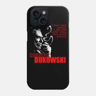 Charles Bukowski Quote Phone Case