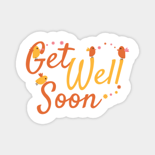 Get Well Soon Greeting with Cute Birds and Flowers Magnet