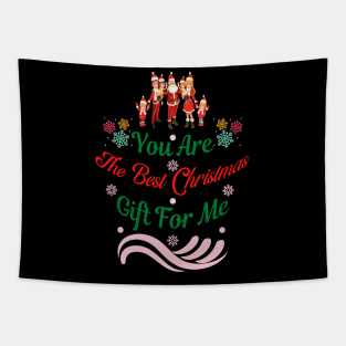 You're The Best Christmas Gift For me | Christmas With Family Tapestry