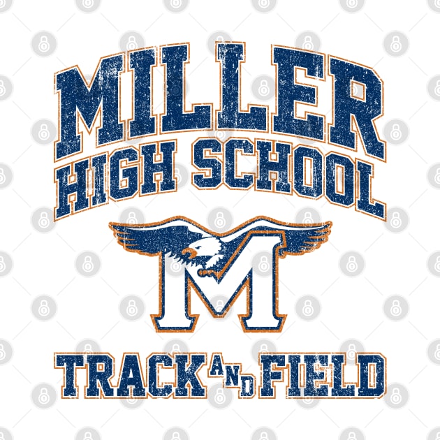 Miller High School Track & Field - Crush (Variant) by huckblade