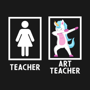 Art Teacher Magical Dabbing Unicorn Funny Artist T-Shirt