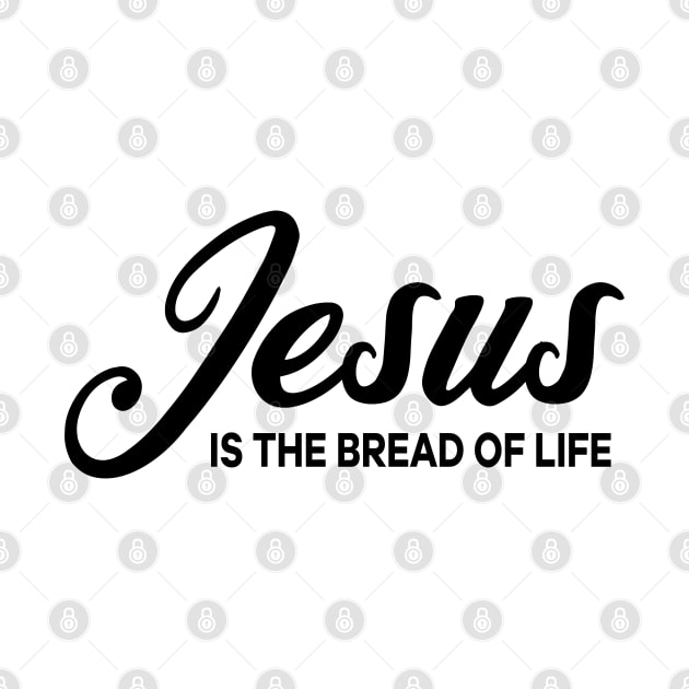 Jesus is the bread of life Christian by thelamboy