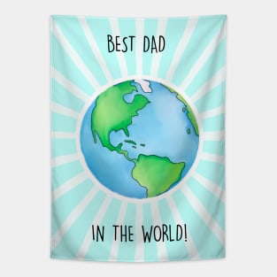 BEST DAD IN THE WORLD Tapestry