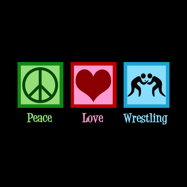 Peace Love Wrestling by epiclovedesigns