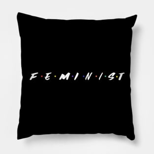 Feminist quotes, Feminist merchandise Pillow