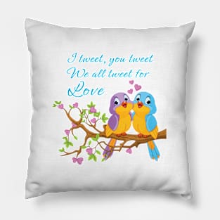 Tweet for Love Pillow