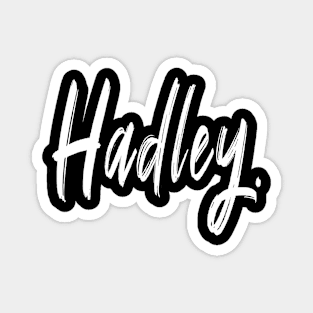 Name Girl Hadley T-shirt . Magnet