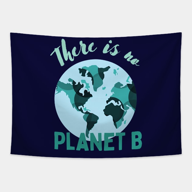 There is no planet B Tapestry by High Altitude