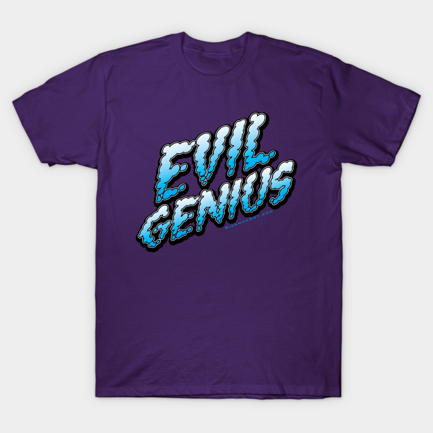 Discover Evil Genius - Evil - T-Shirt