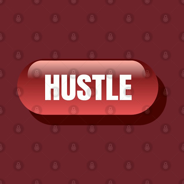 Hustle Button by Axiomfox