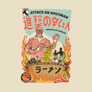 attack on spicyman T-Shirt