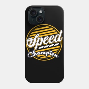 Speed Champion Phone Case