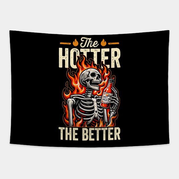 The Hotter the Better Skeleton Tapestry by DetourShirts