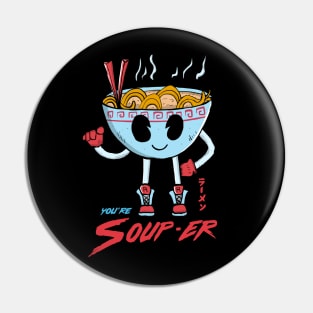 You're Soup-er Pin