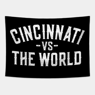 Cincinnati vs The World: Show Your Hometown Spirit Tapestry