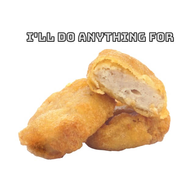 I'll Do Anything For Chicken Nuggets by Keep It 100 Podcast