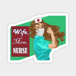 Wife, Mom, Nurse Gift for Brunette RN Magnet