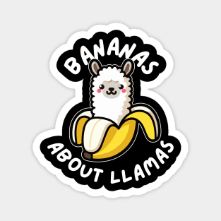 Bananas About Llamas: Funny Graphic with a Llama Pun Saying Magnet