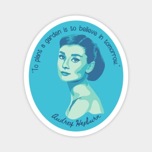 Audrey Hepburn Portrait and Quote Magnet