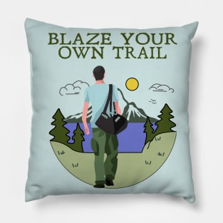 Blaze your own Trail Pillow