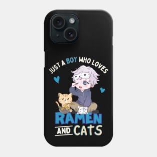 Just a Boy Who Loves Ramen and Cats Phone Case