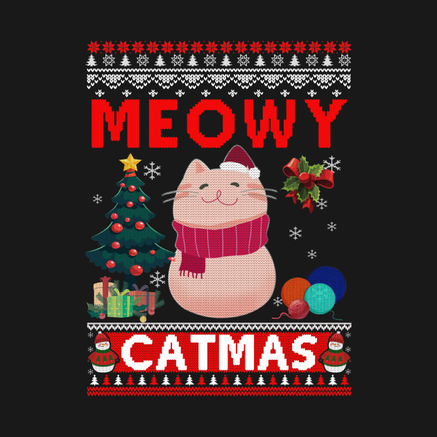 Discover Meowy Catmas Ugly Sweater Cat Christmas - Cat Christmas - T-Shirt