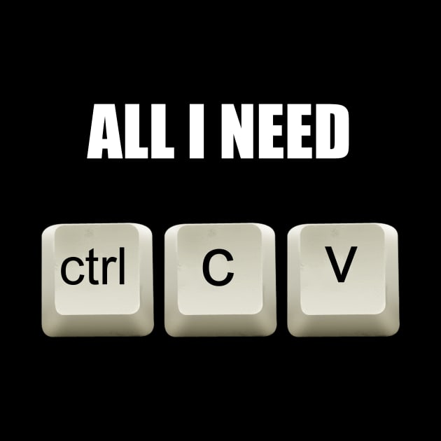 All I Need to Code Ctrl C ctrl V by Phantom Troupe