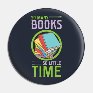 So Many Books So Little Time Pin