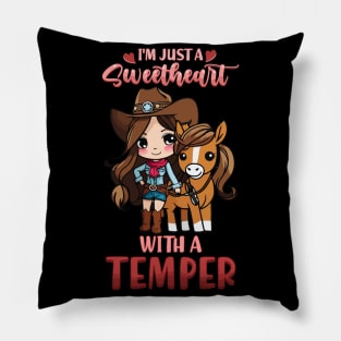 I'm Just A Sweetheart With A Temper I Equestrian Pillow