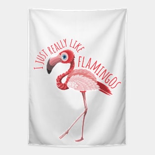 I Just Really like Flamingos - v1.1 Tapestry