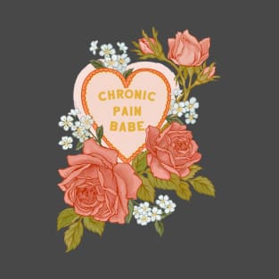 Chronic Pain Babe T-Shirt