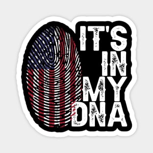 Its In My DNA American Flag Proud Magnet