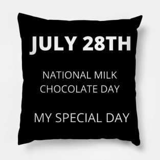 July 28th birthday, special day and the other holidays of the day. Pillow