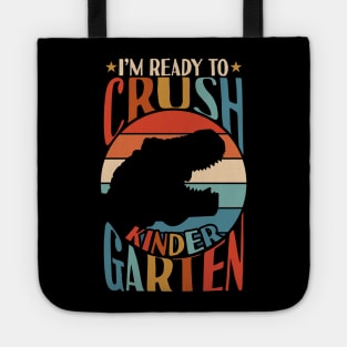 I'm Ready To Crush Kindergarten Back To School Tote