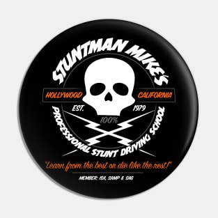 Stuntman Mike's Professional Stunt Driving School Pin