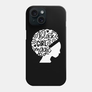 Black Girl Magic Phone Case