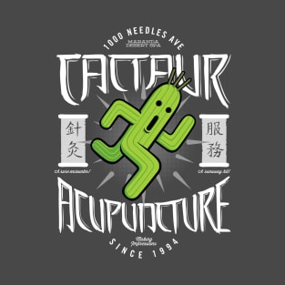 Cactaur Acupuncture T-Shirt