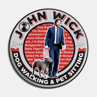 John Wick Dog Walking and Pet Sitting Pin