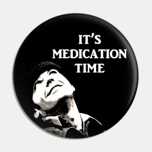 Medication Time (for dark backgrounds) Pin