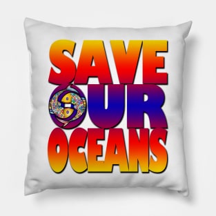 Save our oceans Pillow