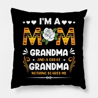 I'm A Mom Grandma Great Nothing Scares Me Mothers Day Pillow