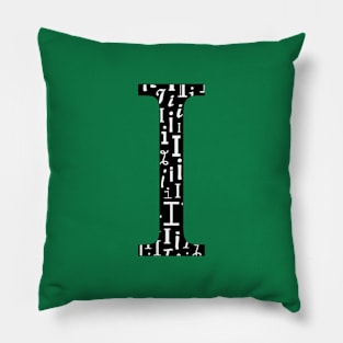 I Filled - Typography Pillow