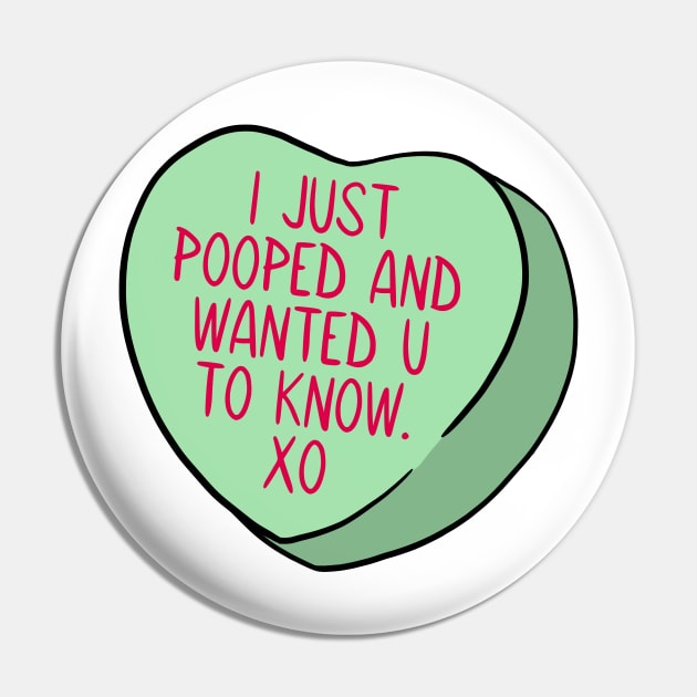 Funny Candy Heart Pooped Pin by Crystal Ro