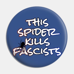 This spider kills fascists Pin