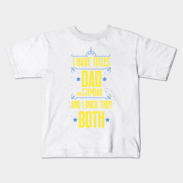 Best Dad And Stepdad Shirt Cute Fathers Day Gift From Wife Stepdad Shirt Cute Fathers Day Gift