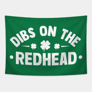 Dibs on the redhead st patricks day Tapestry