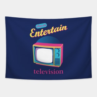 entertain Tapestry