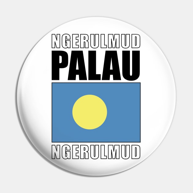 Flag of Palau Pin by KewaleeTee