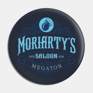 Moriarty's Saloon Pin